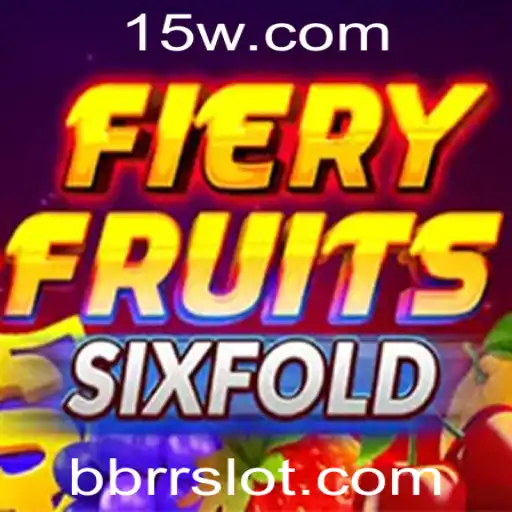 Descubra o Entusiasmante Mundo de FieryFruitsSixFold